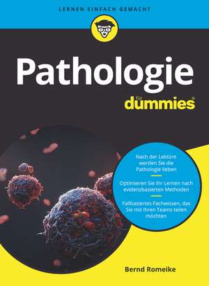 Pathologie für Dummies de B Romeike