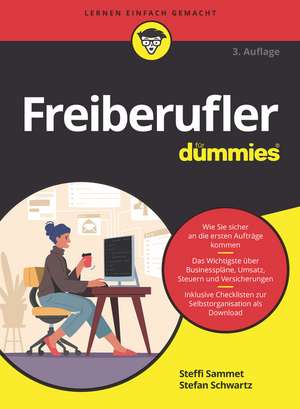 Freiberufler für Dummies 3e de S Sammet