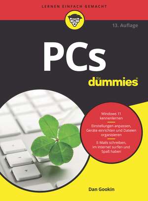 PCs für Dummies 13e de D Gookin