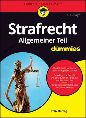 Strafrecht Allgemeiner Teil für Dummies 2e de F Herzog