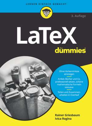 LaTeX für Dummies 3e de R Griesbaum