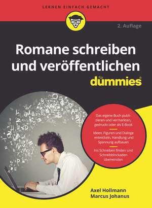 Romane schreiben und veröffentlichen für Dummies 2A 2e de A Hollmann