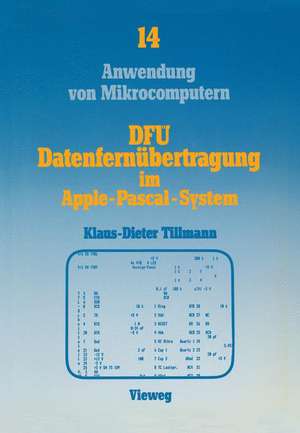 DFÜ, Datenfernübertragung im Apple-Pascal-System de Klaus-Dieter Tillmann