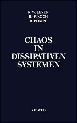 Chaos in dissipativen Systemen de Bernd-Peter Koch