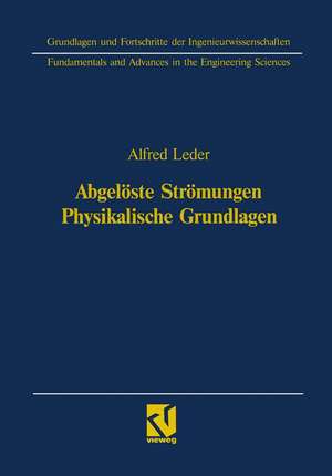 Abgelöste Strömungen Physikalische Grundlagen de Alfred Leder