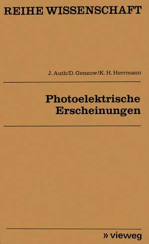 Photoelektrische Erscheinungen de Joachim Auth