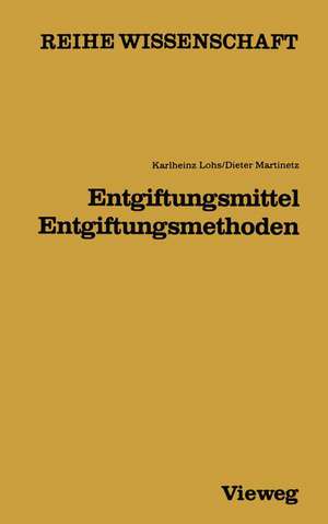 Entgiftungsmittel — Entgiftungsmethoden de Karlheinz Lohs