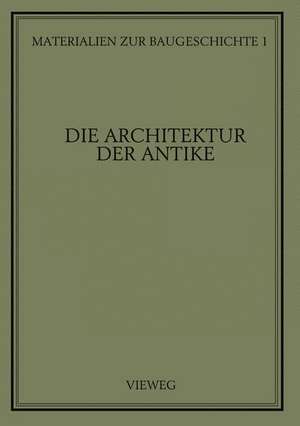 Die Architektur der Antike de Martin Grassnick