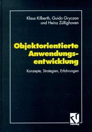 Objektorientierte Anwendungsentwicklung de Guido Gryczan