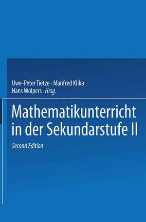 Mathematikunterricht in der Sekundarstufe II: Band 1 de Uwe-Peter Tietze