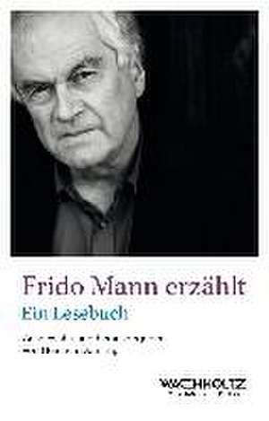 Frido Mann erzählt de Frido Mann