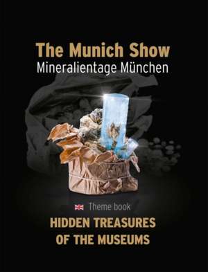 The Munich Show. Mineralientage München 2016