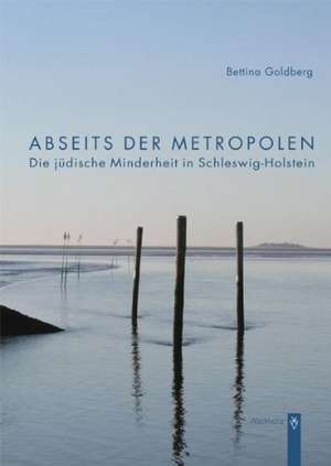 Abseits der Metropolen de Bettina Goldberg