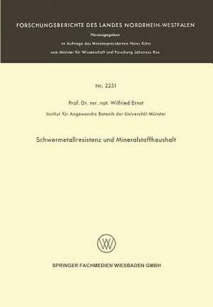 Schwermetallresistenz und Mineralstoffhaushalt de Wilfried Ernst