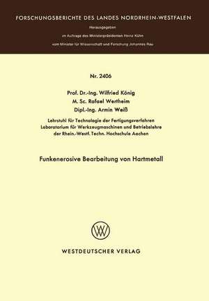 Funkenerosive Bearbeitung von Hartmetall de Wilfried König