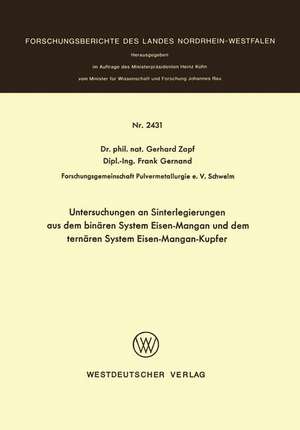 Untersuchungen an Sinterlegierungen aus dem binären System Eisen-Mangan und dem ternären System Eisen-Mangan-Kupfer de Gerhard Zapf