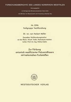 Zur Färbung anionisch modifizierter Polyamidfasern mit kationischen Farbstoffen de Herbert Müller