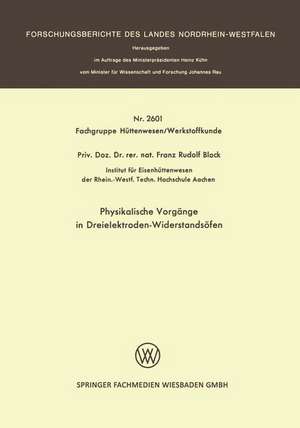 Physikalische Vorgänge in Dreielektroden-Widerstandsöfen de Franz-Rudolf Block