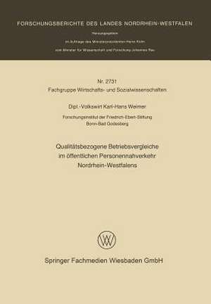 Qualitätsbezogene Betriebsvergleiche im öffentlichen Personennahverkehr Nordrhein-Westfalens de Karl-Hans Weimer