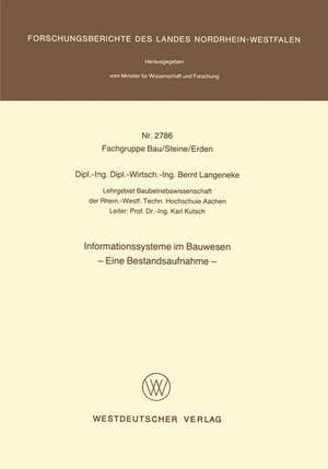 Informationssysteme im Bauwesen: Eine Bestandsaufnahme de Bernt Langeneke