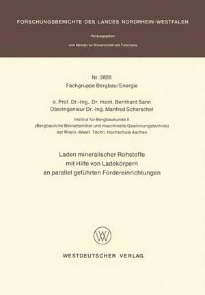 Laden mineralischer Rohstoffe mit Hilfe von Ladekörpern an parallel geführten Förderereinrichtungen de Bernhard Sann