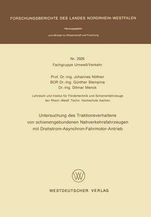 Untersuchung des Traktionsverhaltens von schienengebundenen Nahverkehrsfahrzeugen mit Drehstrom-Asynchron-Fahrmotor-Antrieb de Johannes Nöthen