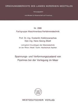 Spannungs- und Verformungszustand von Pipelines bei der Verlegung im Meer de Konstantin Kokkinowrachos