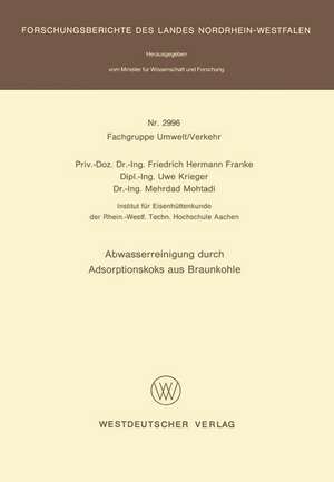 Abwasserreinigung durch Adsorptionskoks aus Braunkohle de Friedrich Hermann Franke