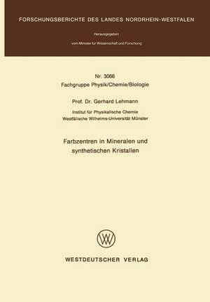 Farbzentren in Mineralen und synthetischen Kristallen de Gerhard Lehmann