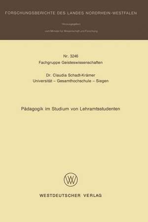 Pädagogik im Studium von Lehramtsstudenten de Claudia Schadt-Krämer