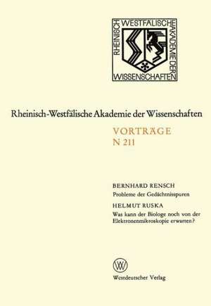 Probleme der Gedächtnisspuren. Was kann der Biologe noch von der Elektronenmikroskopie erwarten? de Bernhard Rensch