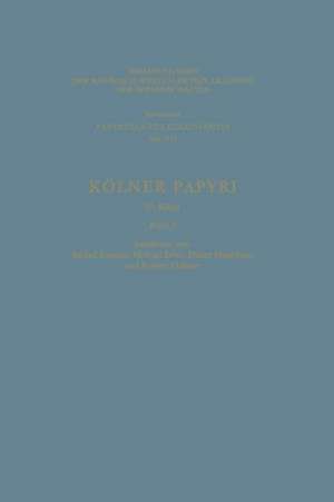 Kölner Papyri de Bärbel Kramer