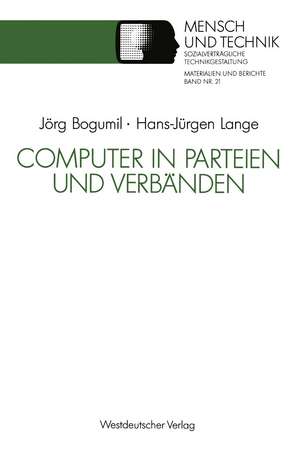 Computer in Parteien und Verbänden de Jörg Bogumil