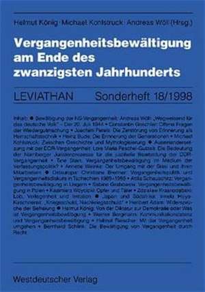 Vergangenheitsbewältigung am Ende des zwanzigsten Jahrhunderts de Helmut König