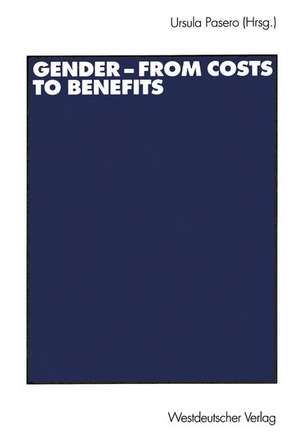 Gender — from Costs to Benefits de Ursula Pasero