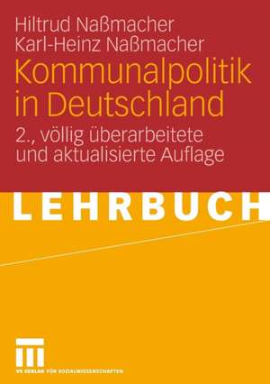 Kommunalpolitik in Deutschland de Hiltrud Nassmacher