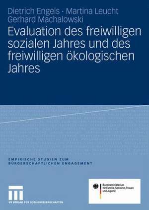 Evaluation des freiwilligen sozialen Jahres und des freiwilligen ökologischen Jahres de Dietrich Engels