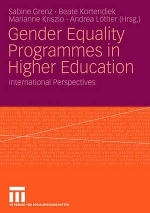 Gender Equality Programmes in Higher Education: International Perspectives de Sabine Grenz