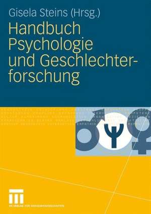 Handbuch Psychologie und Geschlechterforschung de Gisela Steins