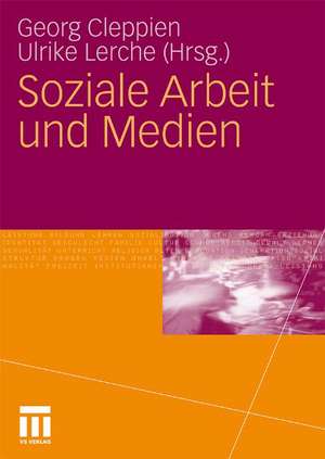 Soziale Arbeit und Medien de Georg Cleppien