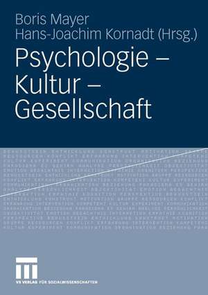 Psychologie - Kultur - Gesellschaft de Boris Mayer