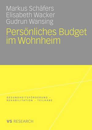 Persönliches Budget im Wohnheim de Markus Schäfers