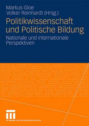 Politikwissenschaft und Politische Bildung: Nationale und internationale Perspektiven de Markus Gloe