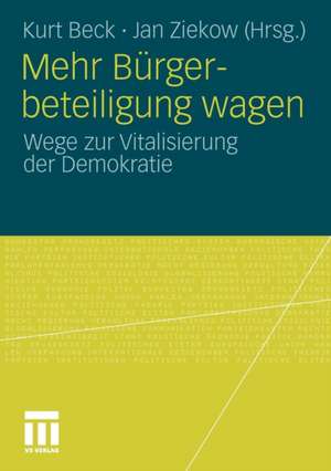 Mehr Bürgerbeteiligung wagen: Wege zur Vitalisierung der Demokratie de Kurt Beck