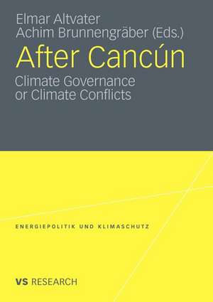 After Cancún: Climate Governance or Climate Conflicts de Elmar Altvater