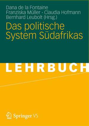 Das politische System Südafrikas de Dana de la Fontaine