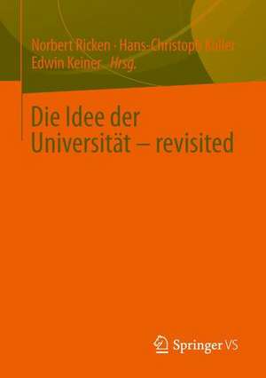 Die Idee der Universität - revisited de Norbert Ricken