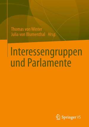 Interessengruppen und Parlamente de Thomas von Winter