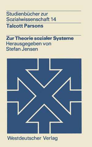 Zur Theorie sozialer Systeme de Talcott Parsons