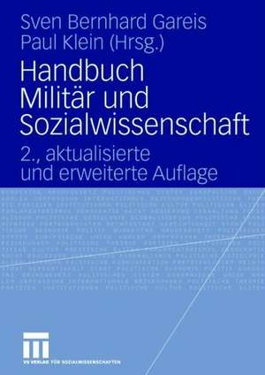 Handbuch Militär und Sozialwissenschaft de Sven Gareis